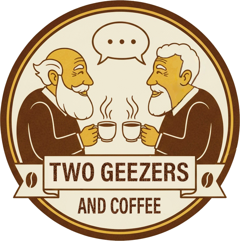 Two Geezers and Coffee