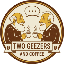 Two Geezers and Coffee